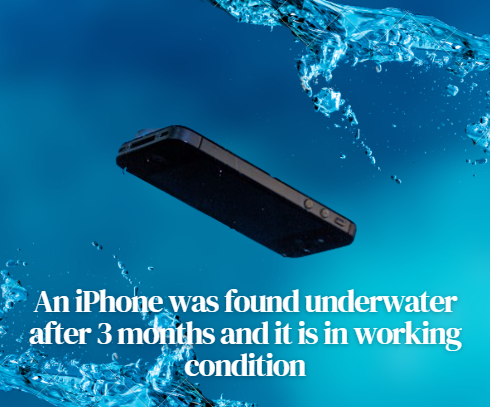 An iPhone was found underwater after 3 months and it is in working condition